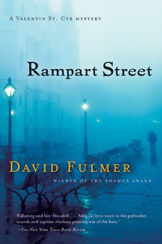 Rampart Street (Valentin St. Cyr Mysteries) by David Fulmer