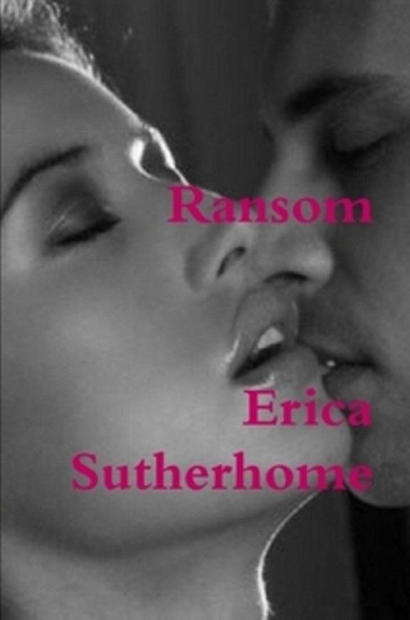 Ransom by Sutherhome, Erica