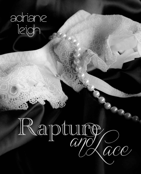 Rapture and Lace (Lace #3) (Lace Series)