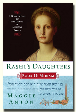 Rashi's Daughters, Book II: Miriam