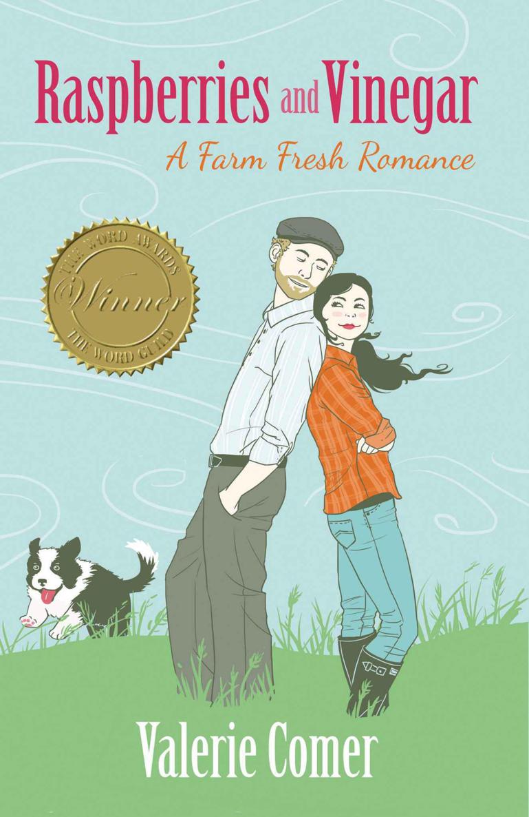 Raspberries and Vinegar (A Farm Fresh Romance Book 1) by Valerie Comer