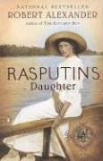 Rasputin's Daughter (2006) by Robert Alexander