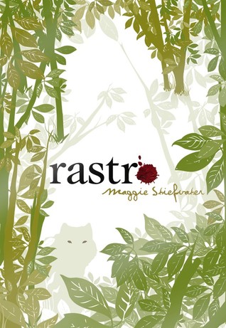 Rastro (2010) by Maggie Stiefvater