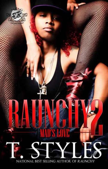 Raunchy 2 by T. Styles