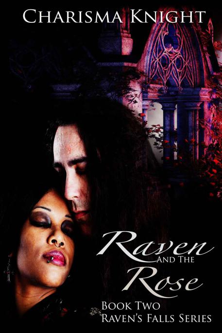 Raven and the Rose by Knight, Charisma