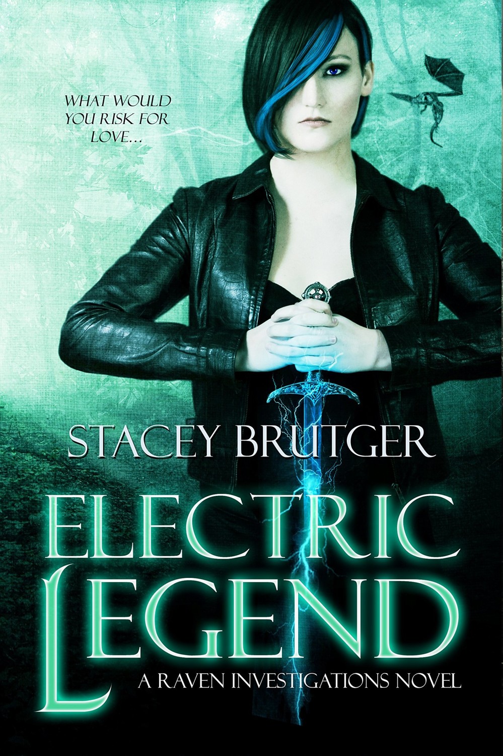 Raven Investigation 04 - Electric Legend by Stacey Brutger