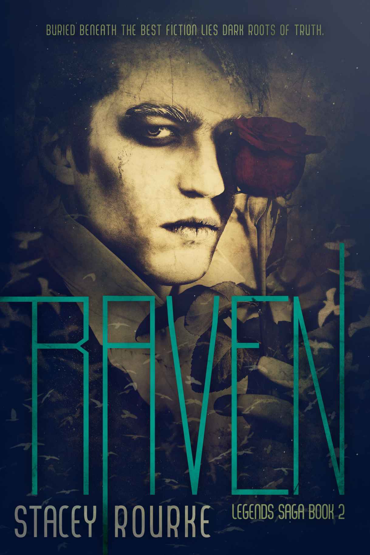 Raven (Legends Saga Book 2) by Stacey Rourke