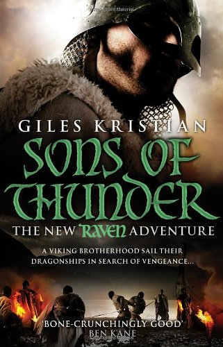 Raven: Sons of Thunder by Giles Kristian