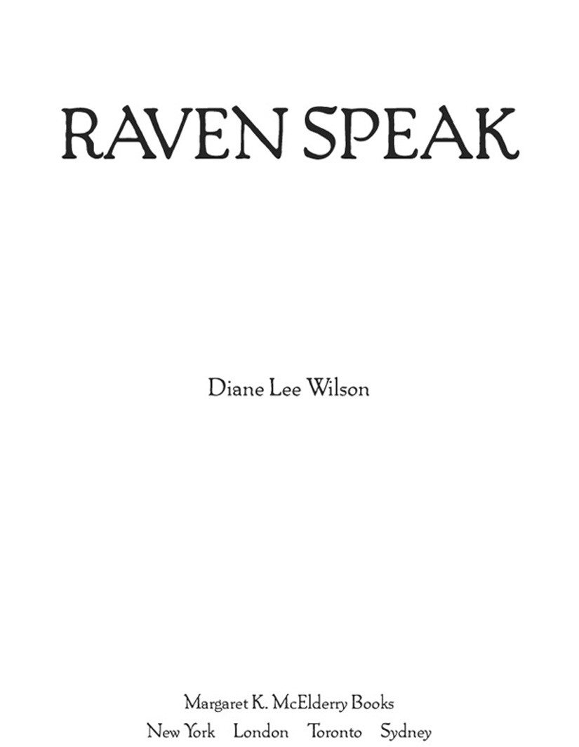 Raven Speak (9781442402492) (2010) by Wilson, Diane Lee