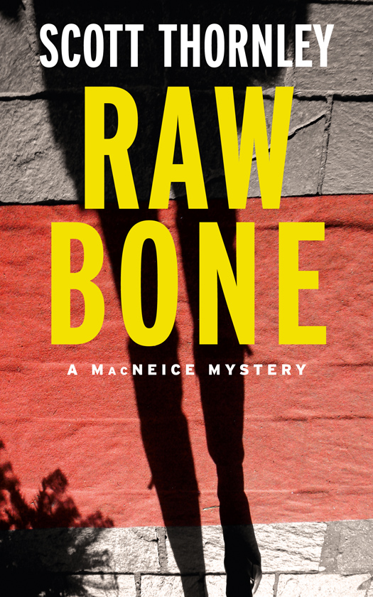 Raw Bone (2015) by Scott Thornley