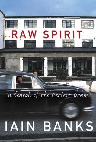 Raw Spirit: In Search of the Perfect Dram (2003)