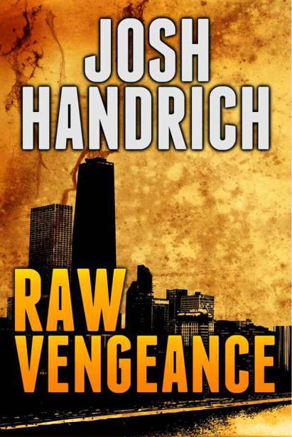 Raw Vengeance (The Rich Fordham Series) by Josh Handrich