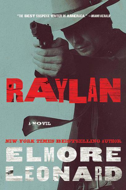 Raylan by Leonard, Elmore