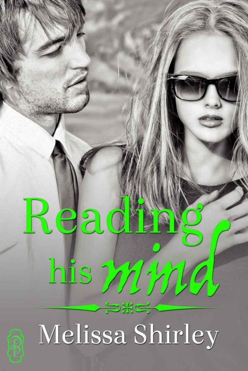 Reading His Mind by Melissa Shirley