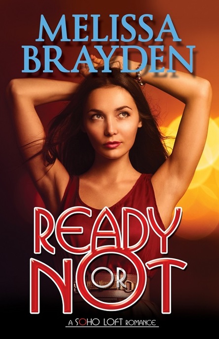 Ready or Not by Melissa Brayden