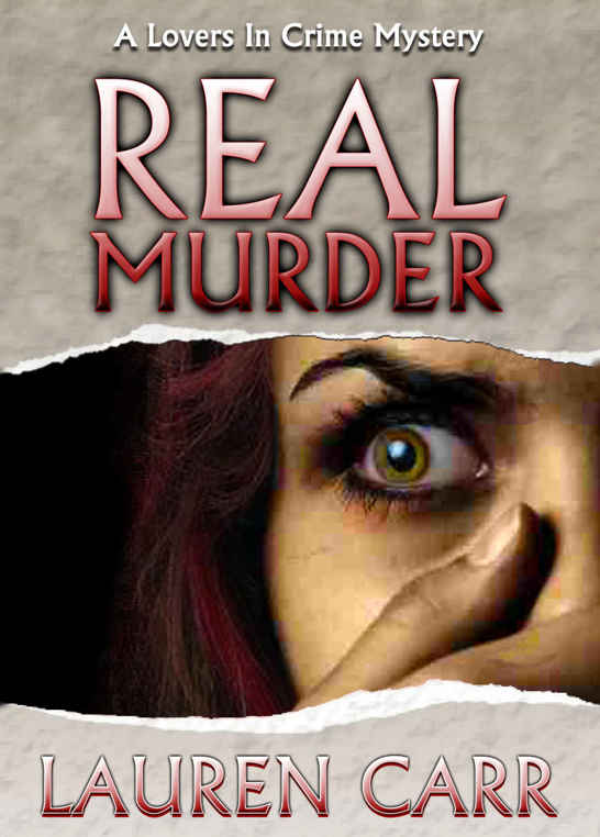 Real Murder (Lovers in Crime Mystery Book 2) by Lauren Carr