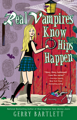 Real Vampires Know Hips Happen (2013) by Gerry Bartlett