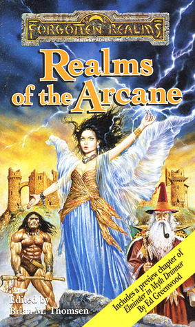 Realms of the Arcane (1997) by Elaine Cunningham