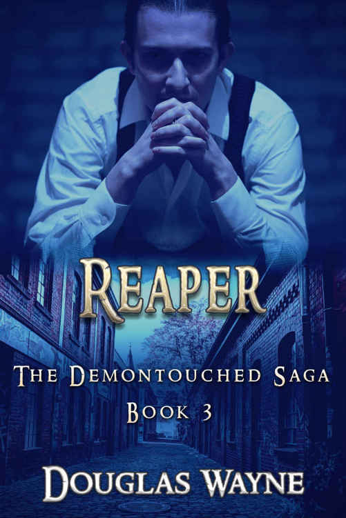 Reaper: The Demontouched Saga (Book 3) by Douglas Wayne