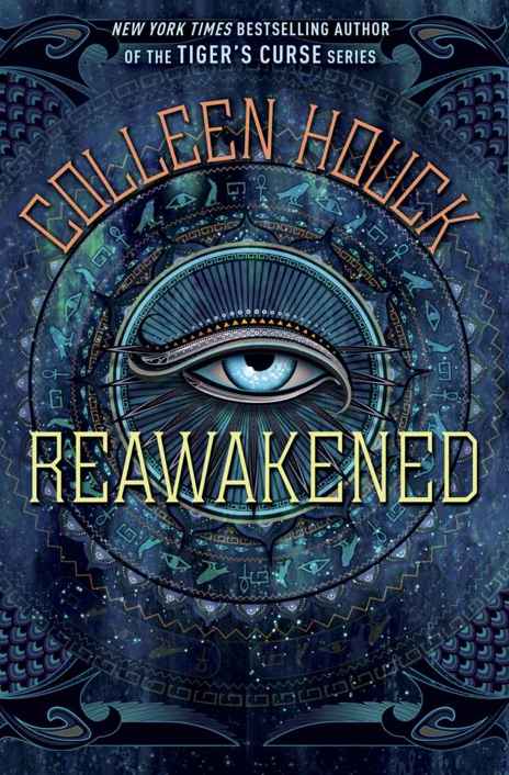 Reawakened (The Reawakened Series) by Colleen Houck