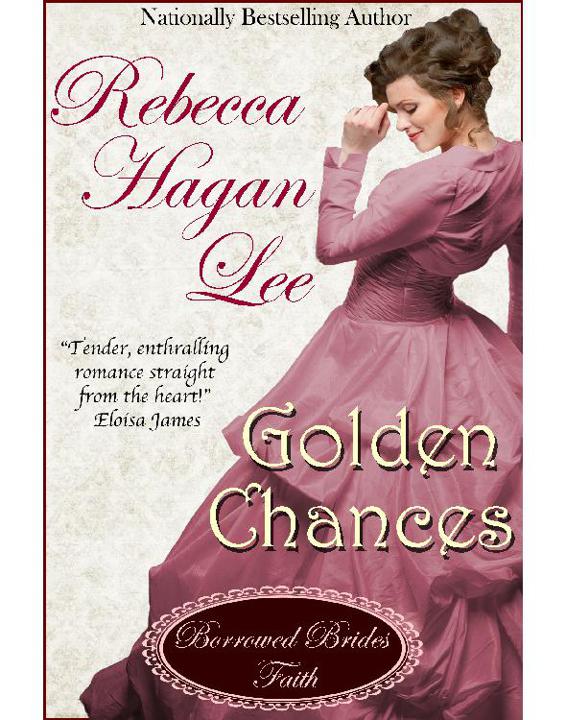 Rebecca Hagan Lee - [Borrowed Brides 01] by Golden Chances