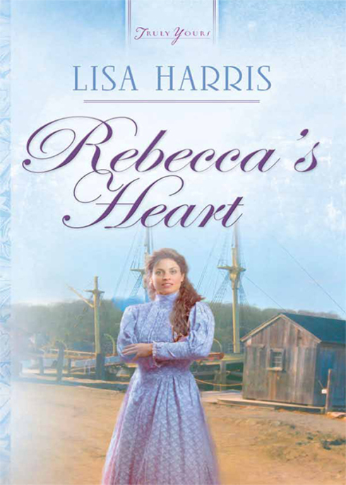 Rebecca's Heart by Lisa Harris