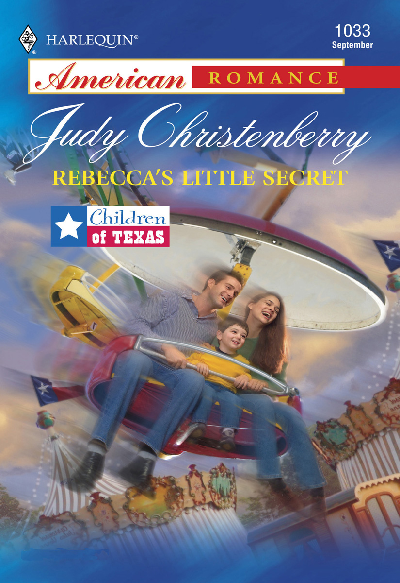 Rebecca's Little Secret (2004) by Judy Christenberry