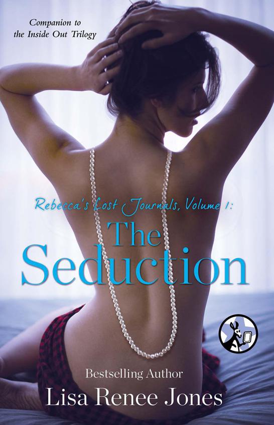 Rebecca's Lost Journals, Volume 1: The Seduction by Jones, Lisa Renee