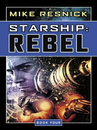 Rebel by Mike Resnick