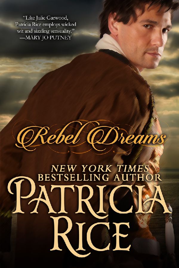 Rebel Dreams by Patricia Rice