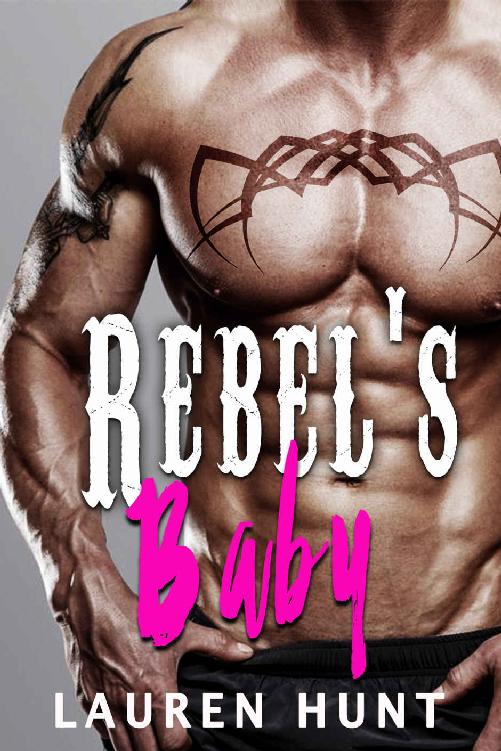 Rebel's Baby by Lauren Hunt