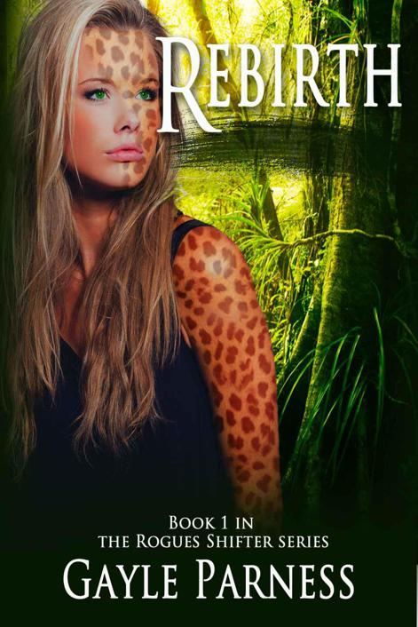 Rebirth (Rogues Shifter Series)