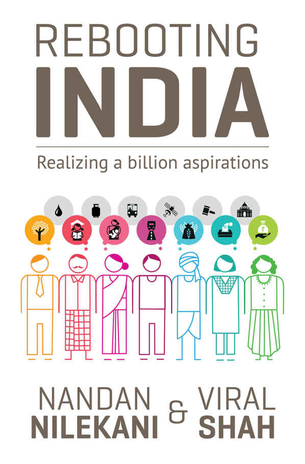 Rebooting India: Realizing a Billion Aspirations by Nandan Nilekani