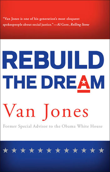 Rebuild the Dream by Van Jones