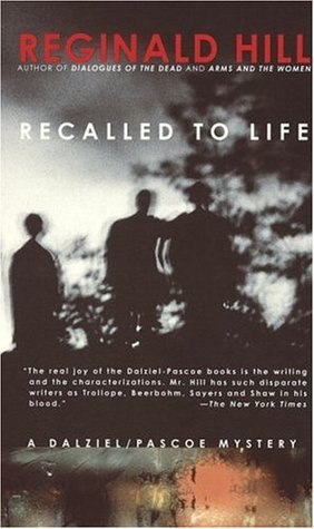 Recalled to Life (1993) by Reginald Hill