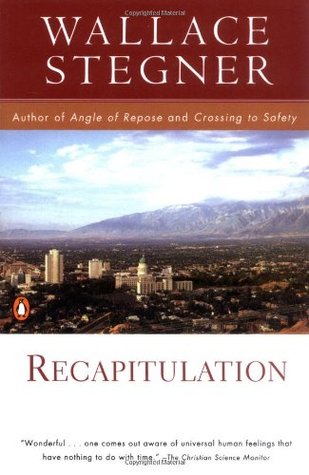 Recapitulation (1997) by Wallace Stegner