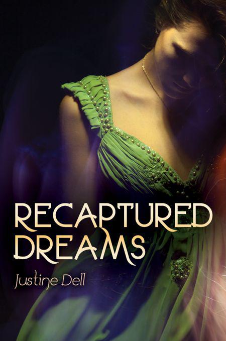 Recaptured Dreams