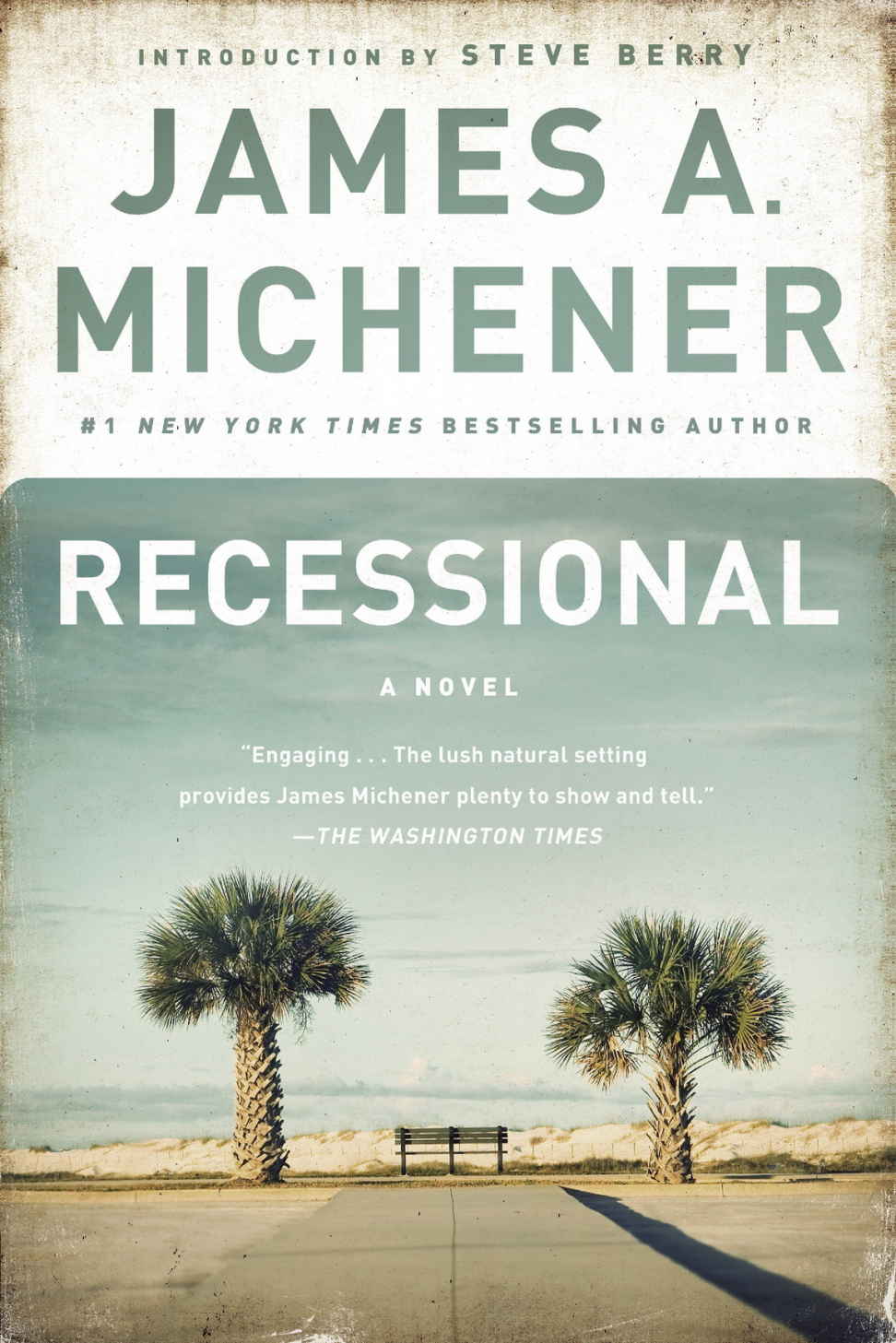 Recessional: A Novel by James A. Michener