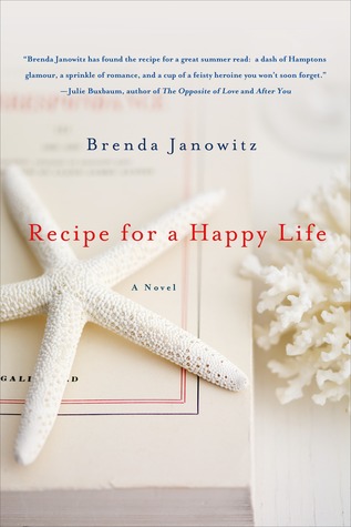 Recipe for a Happy Life (2013) by Brenda Janowitz