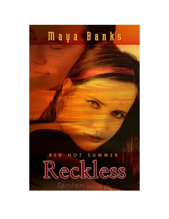 Reckless by Maya Banks