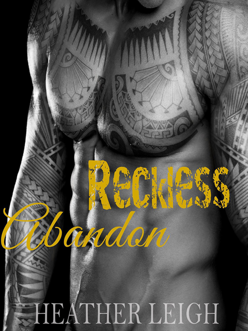 Reckless Abandon by Heather  Leigh