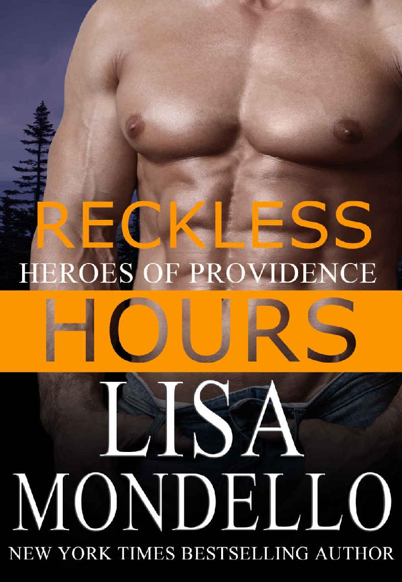 Reckless Hours: a Romantic Suspense novel (Heroes of Providence Book 3)