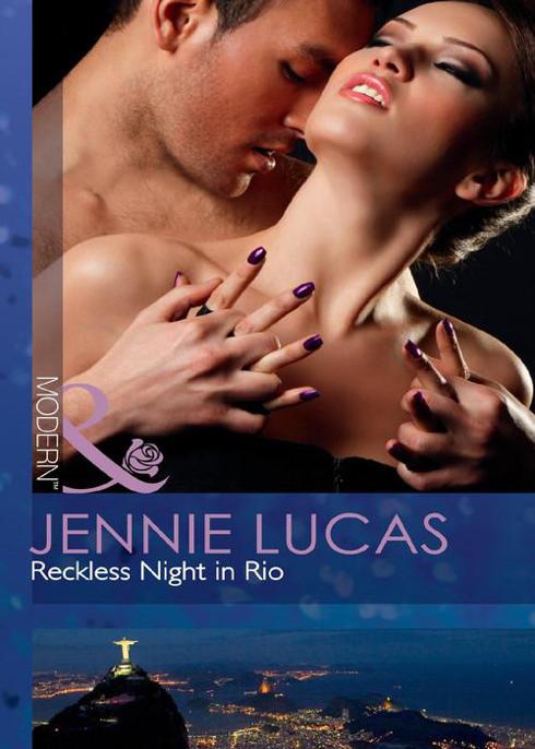 Reckless Night in Rio by Jennie Lucas