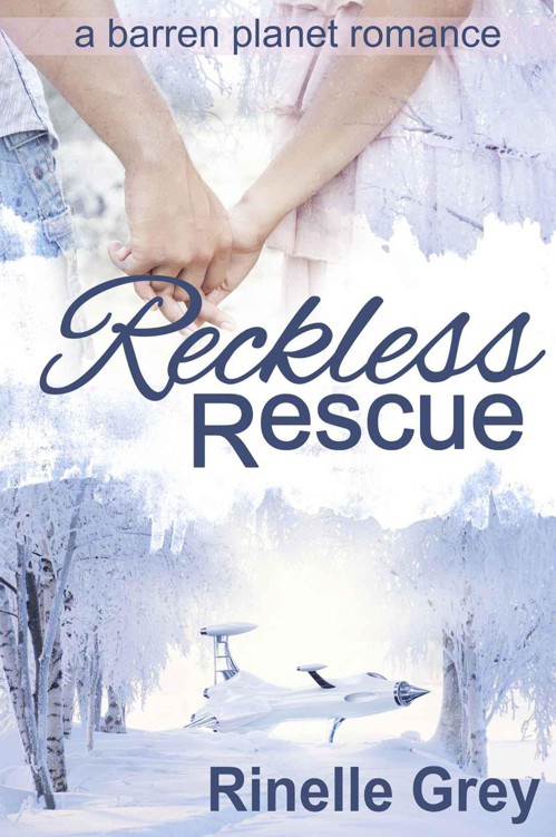 Reckless Rescue by Grey, Rinelle