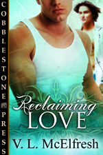 Reclaiming Love (2008) by V.L. McElfresh