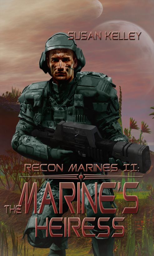 Recon Marines II: Marine's Heiress, The by Susan Kelley