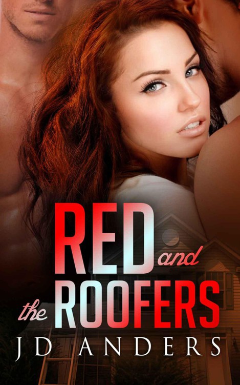 Red and the Roofers (Dale Jackson Series) by Anders, JD