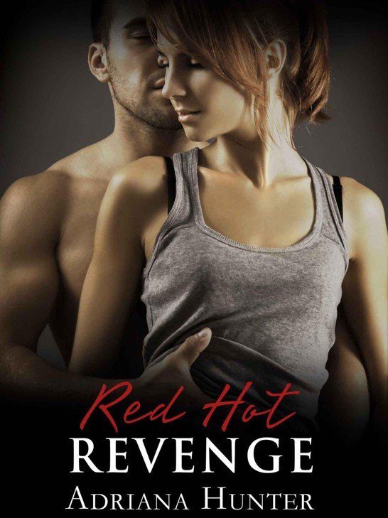 Red Hot Revenge (Erotic Romance) (Dominated by the Billionaire) by Hunter, Adriana