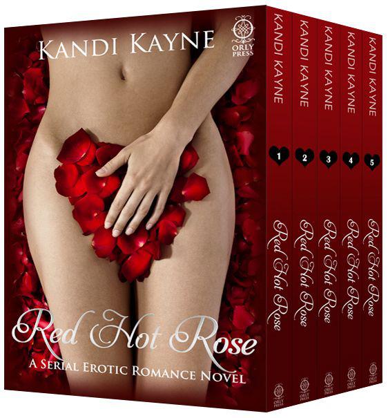 Red Hot Rose Boxed Set by Kayne, Kandi