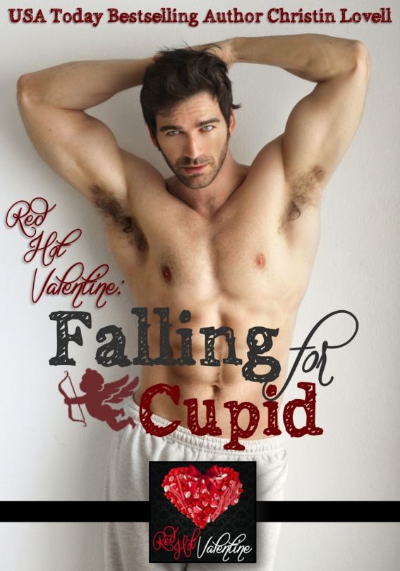 Red Hot Valentine: Falling for Cupid by Christin Lovell